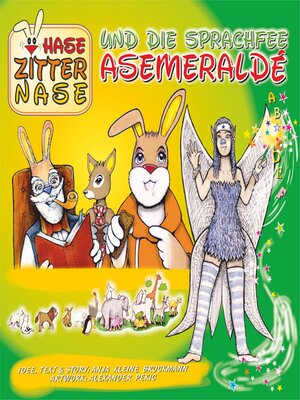 cover image of Hase Zitternase und die Sprachfee Asemeraldé